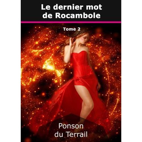 Le Dernier Mot De Rocambole
