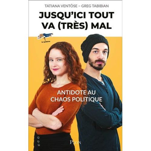 Jusqu'ici Tout Va (Très) Mal