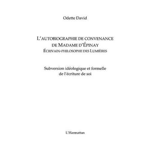 L'autobiographie De Convenance De Madame D'epinay