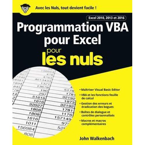 Programmation Vba Pour Excel 2010, 2013 Et 2016 Pour Les Nuls