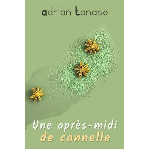Une Après-Midi De Cannelle