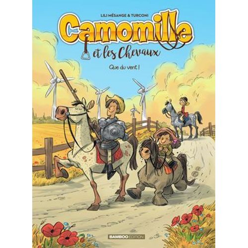 Camomille Et Les Chevaux - Tome 7