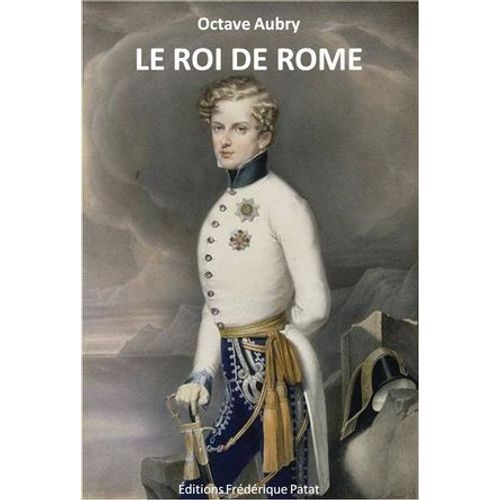 Le Roi De Rome