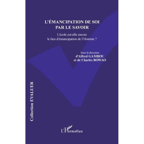L'émancipation De Soi Par Le Savoir
