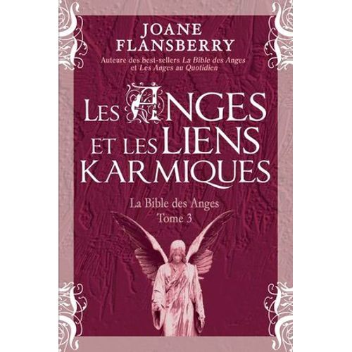 Les Anges Et Les Liens Karmiques
