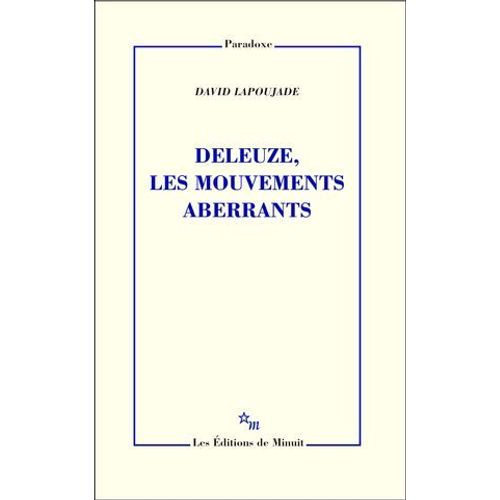 Deleuze, Les Mouvements Aberrants