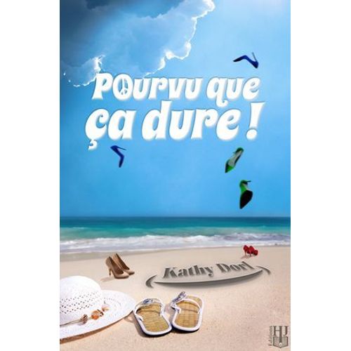 Pourvu Que Ça Dure !