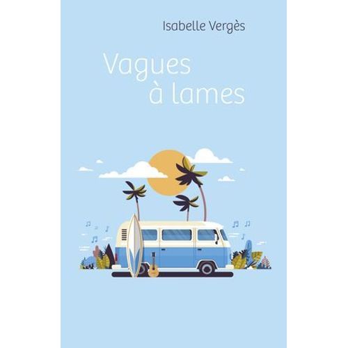 Vagues À Lames