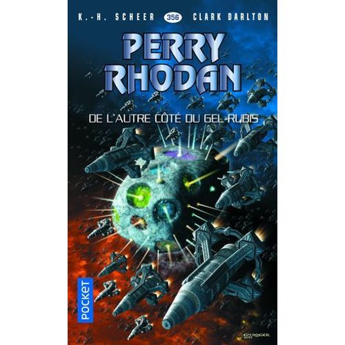 Perry Rhodan - Numéro 356 De L'autre Côté Du Gel-Rubis