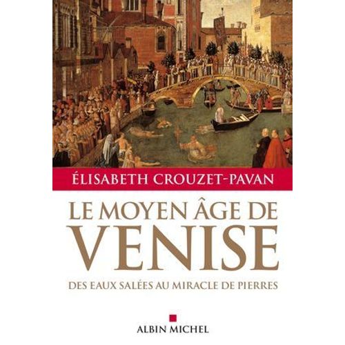 Le Moyen-Âge De Venise