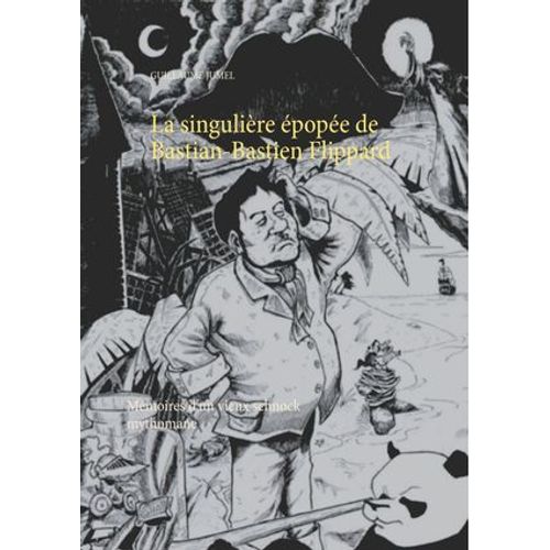 La Singulière Épopée De Bastian-Bastien Flippard