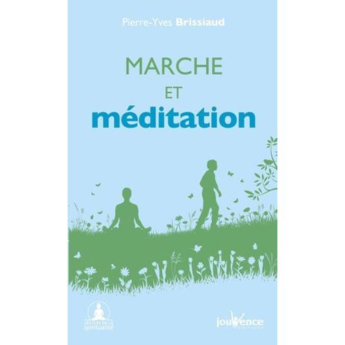 Marche Et Méditation