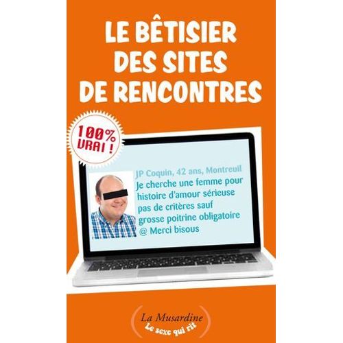 Le Bêtisier Des Sites De Rencontres