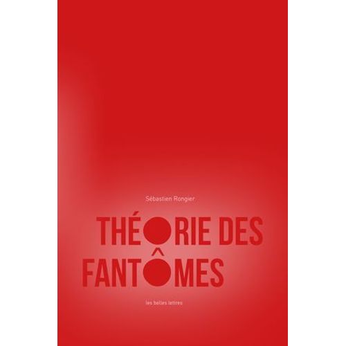 Théorie Des Fantômes