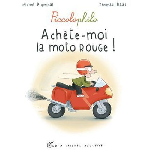 Achète-Moi La Moto Rouge !