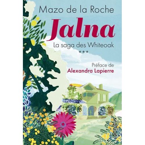 Jalna La Saga Des Whiteoak - Tome 3