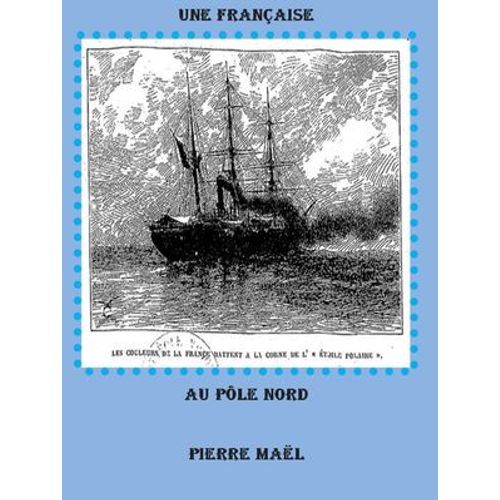 Une Française Au Pôle Nord