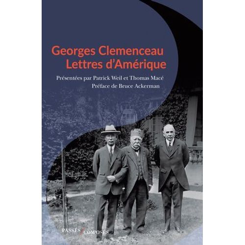 Georges Clemenceau. Lettres D'amérique