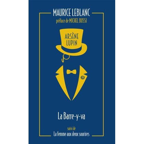 Arsène Lupin, La Barre-Y-Va - Suivi De La Femme Aux Deux Sourires