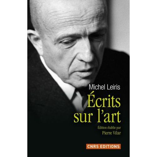 Ecrits Sur L'art De Michel Leiris