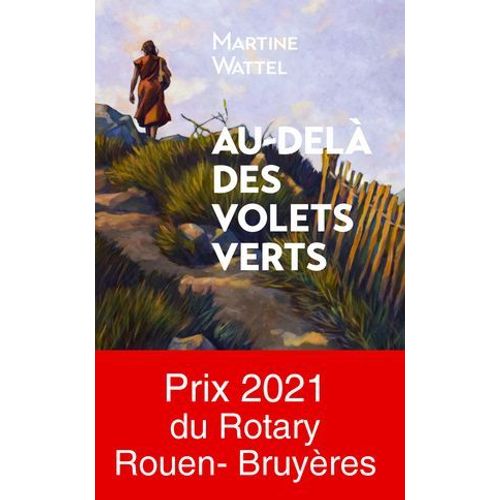 Au-Delà Des Volets Verts