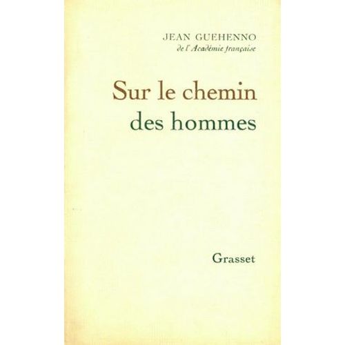 Sur Le Chemin Des Hommes