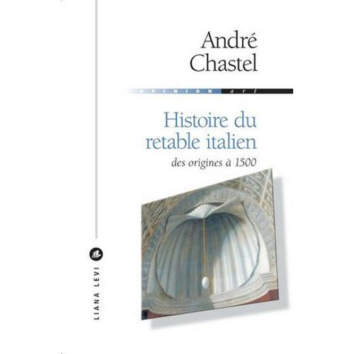 Histoire Du Retable Italien