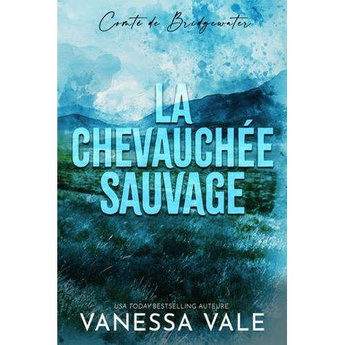 La Chevauchée Sauvage