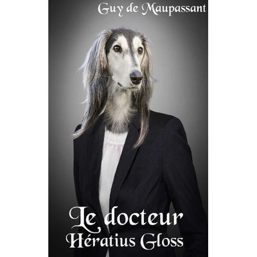 Le Docteur Hératius Gloss