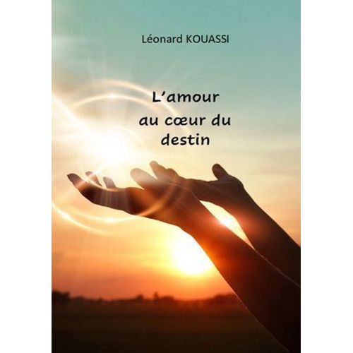 L'amour Au Coeur Du Destin