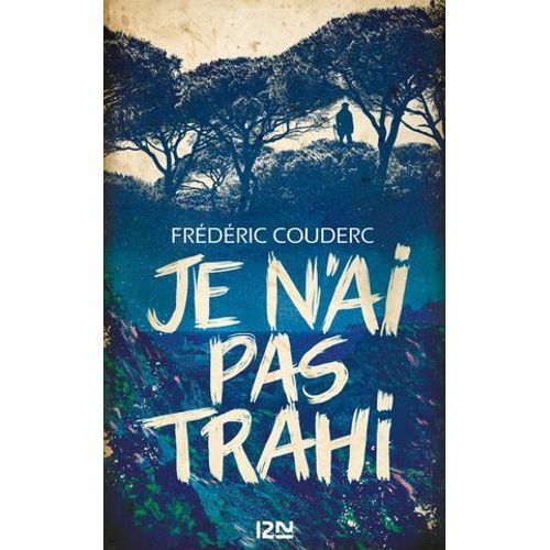 Je N'ai Pas Trahi
