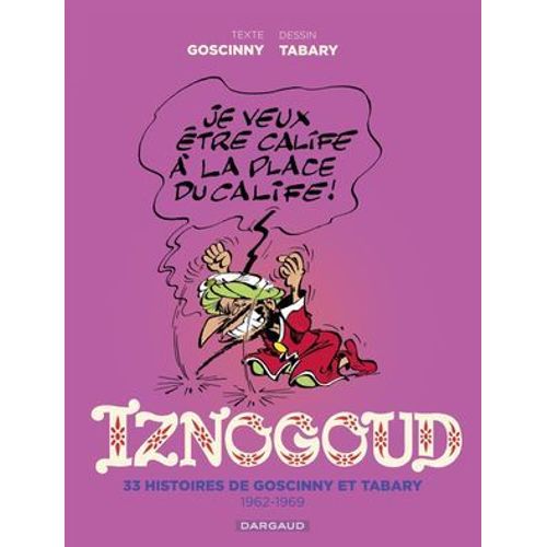 Iznogoud - Intégrale - Tome 1 - 1962-1969