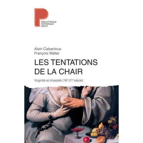 Les Tentations De La Chair