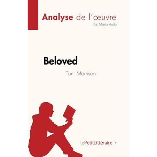 Beloved De Toni Morrison (Analyse De L'oeuvre)