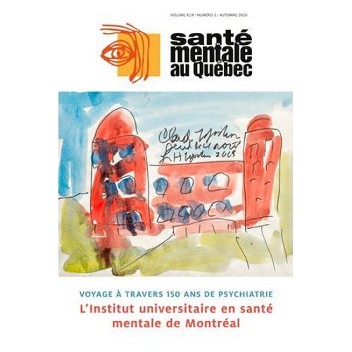 Santé Mentale Au Québec. Vol. 49 No. 2, Automne 2024