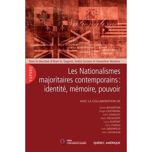 Les Nationalismes Majoritaires Contemporains: Identité, Mémoire, Pouvoir