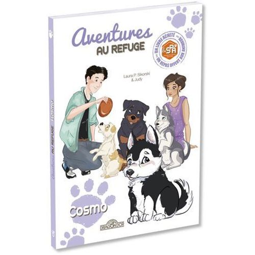 S.P.A. - Aventures Au Refuge - Cosmo - Tome 4