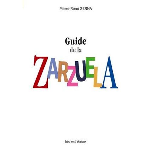 Guide De La Zarzuela