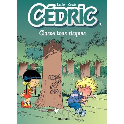 Cédric - Tome 3 - Classe Tous Risques