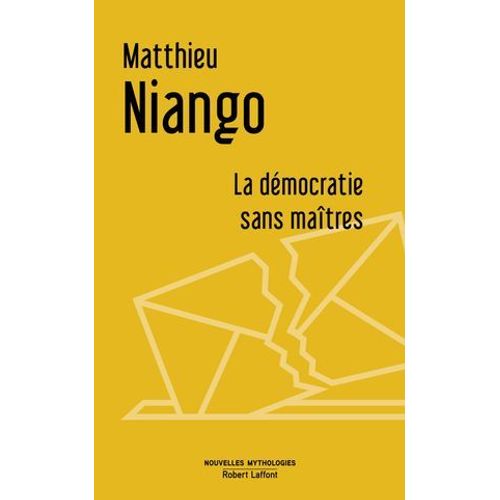 La Démocratie Sans Maître