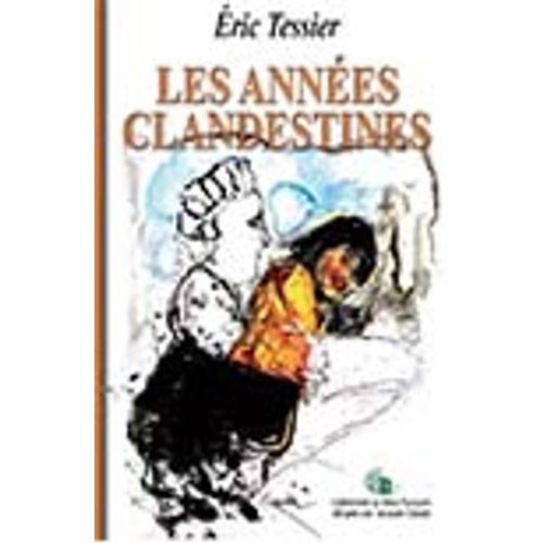Les Années Clandestines