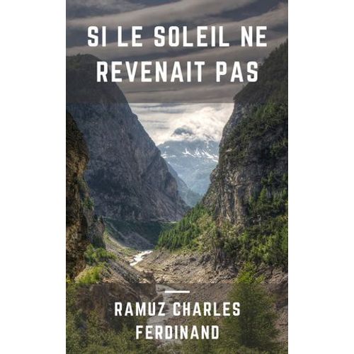 Si Le Soleil Ne Revenait Pas
