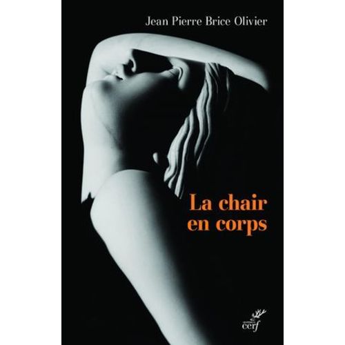 La Chair En Corps