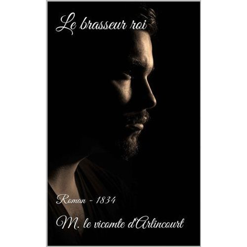 Le Brasseur Roi : Chronique Flamande Du Quatorzie¿Me Sie¿Cle