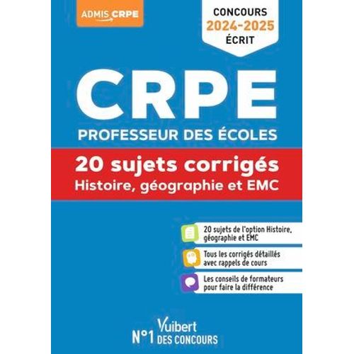 Histoire Géographie Emc - Crpe 2024-2025 - 20 Sujets Corrigés - Annales 2023 Incluses