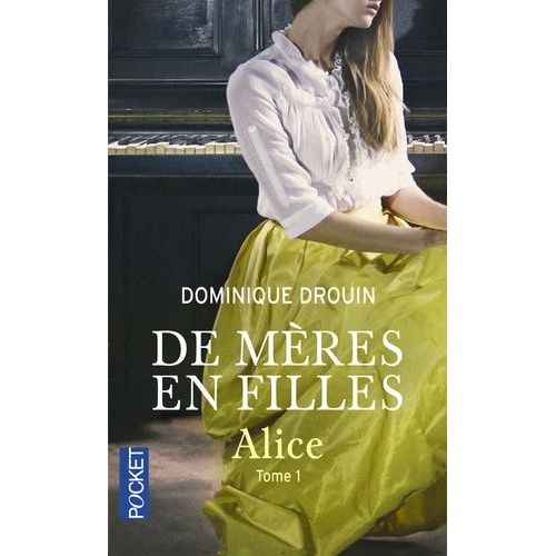 De Mères En Filles - Tome 1 - Alice