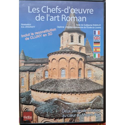 Les Chefs-D'Oeuvre De L'Art Roman, Deux Siècles De Création Au Coeur Du Moyen-Age