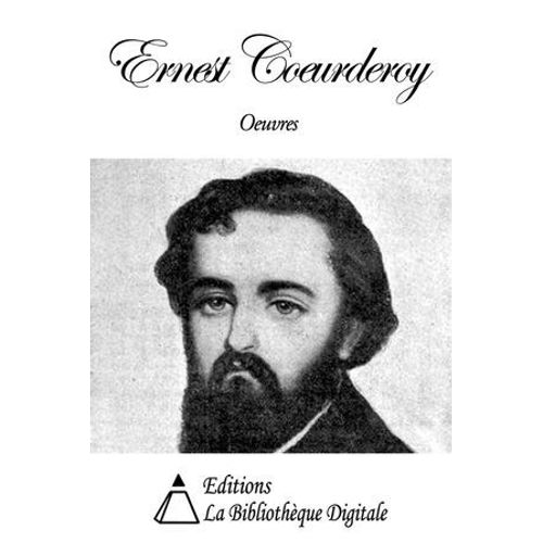 Oeuvres De Ernest Coeurderoy