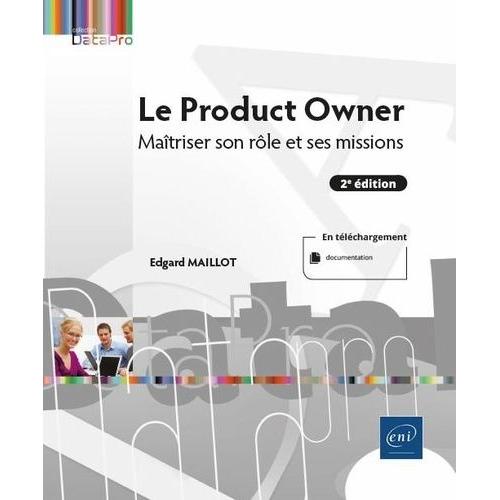 Le Product Owner - Maîtriser Son Rôle Et Ses Missions