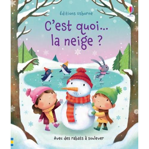 C'est Quoi - La Neige ?